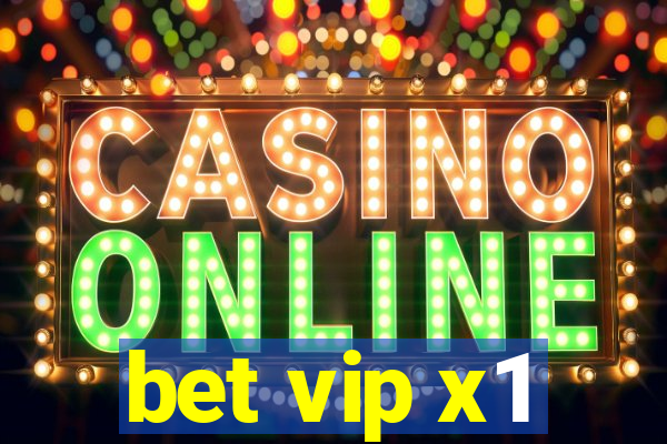 bet vip x1