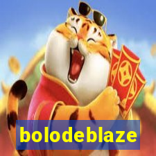 bolodeblaze