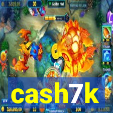 cash7k