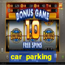 car parking dinheiro infinito e tudo desbloqueado 2024