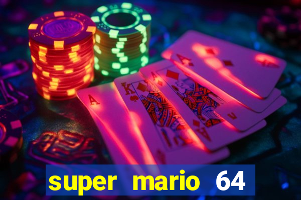 super mario 64 beta apk