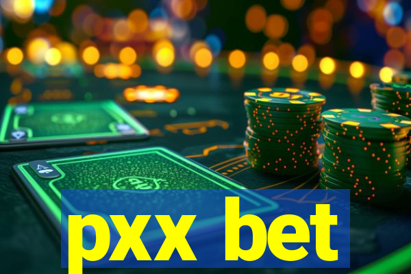 pxx bet