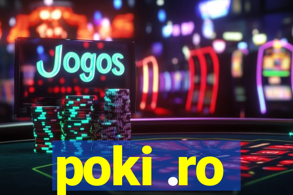 poki .ro