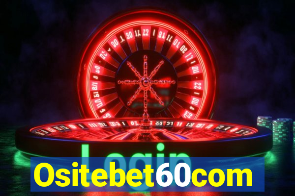 Ositebet60com