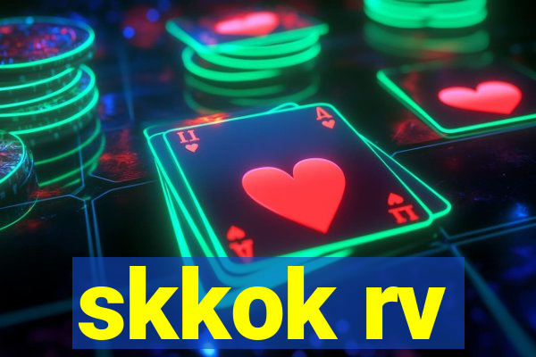 skkok rv