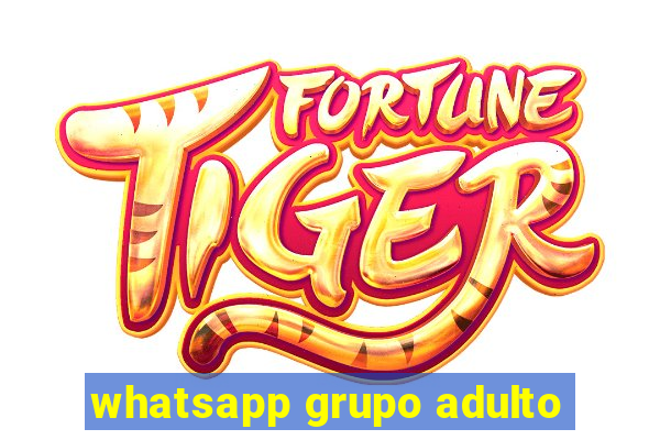 whatsapp grupo adulto