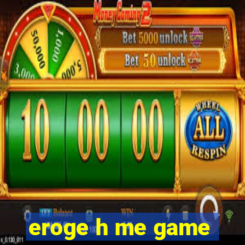 eroge h me game