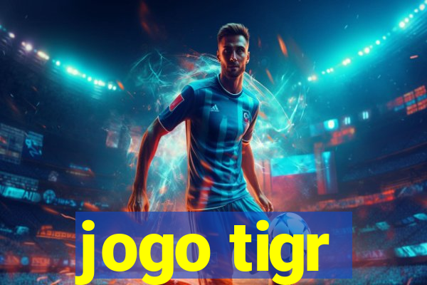 jogo tigr
