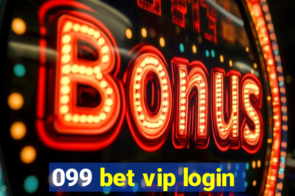 099 bet vip login
