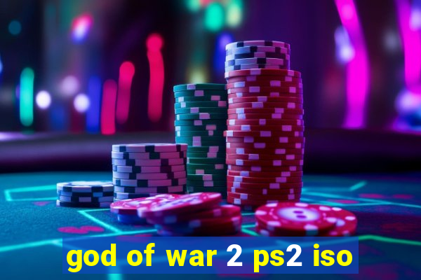 god of war 2 ps2 iso