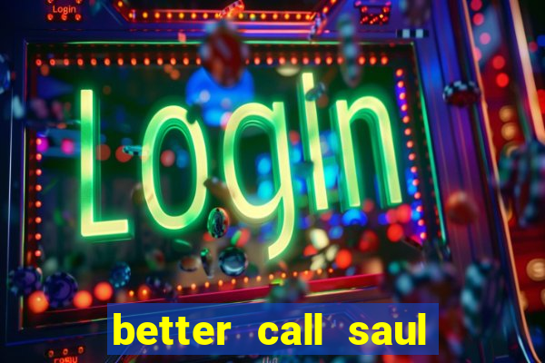 better call saul torrent dublado