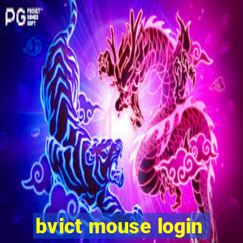 bvict mouse login