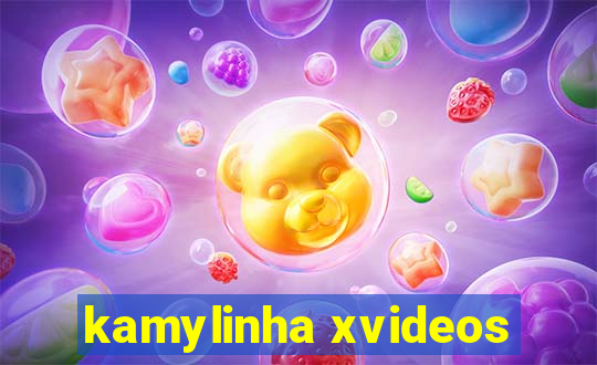 kamylinha xvideos