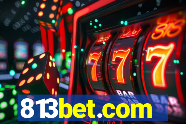 813bet.com