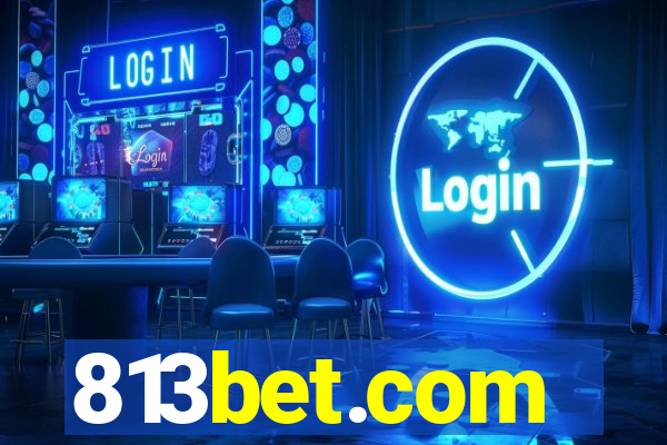 813bet.com
