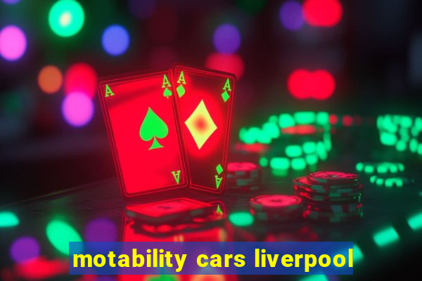 motability cars liverpool