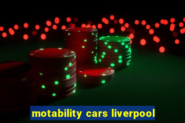motability cars liverpool