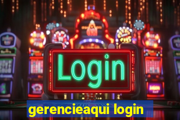 gerencieaqui login