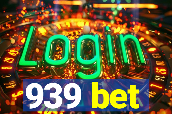 939 bet