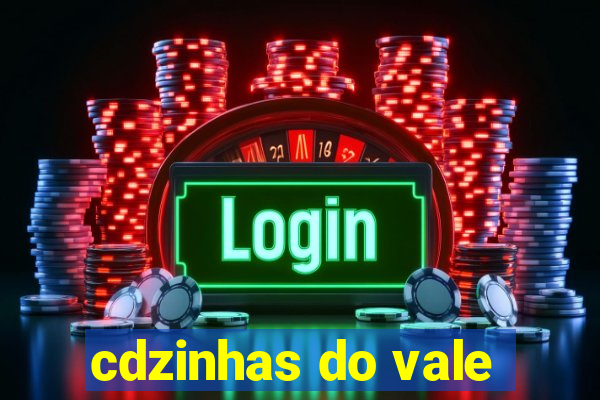 cdzinhas do vale