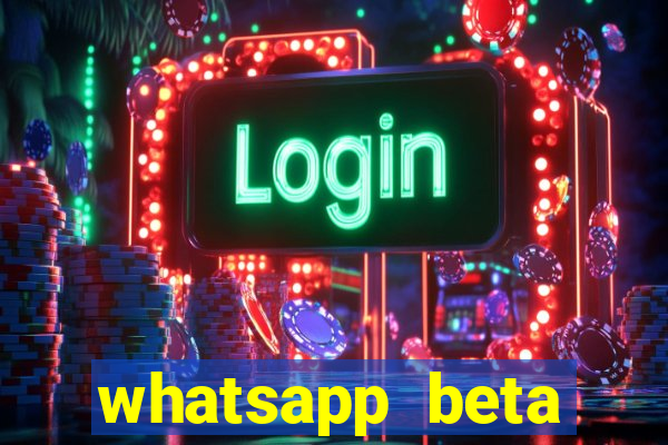whatsapp beta 3.3.10 baixar