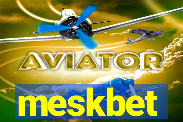 meskbet