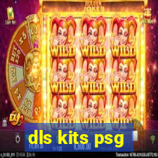 dls kits psg