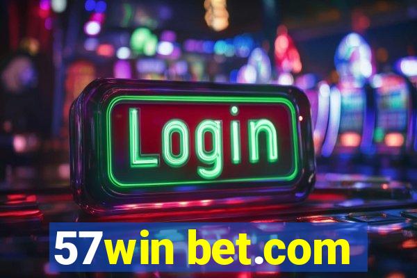 57win bet.com