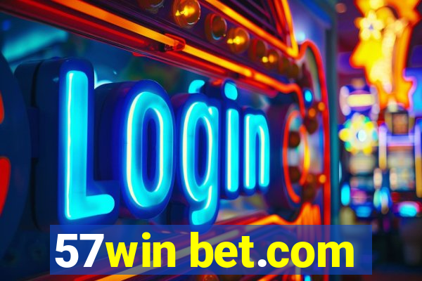 57win bet.com