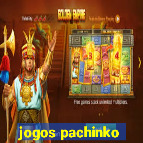 jogos pachinko