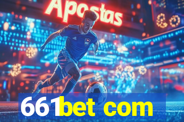 661bet com
