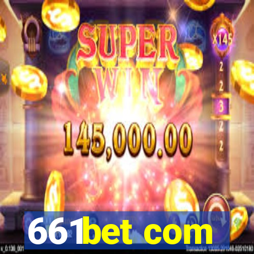 661bet com