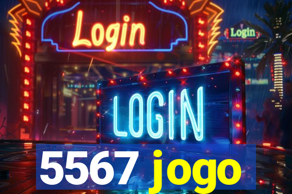 5567 jogo