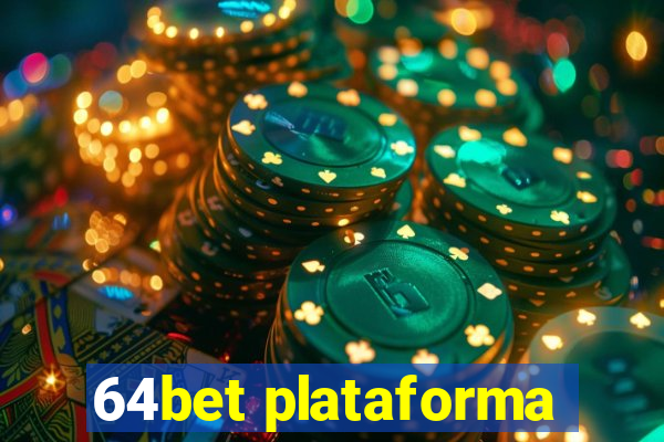 64bet plataforma