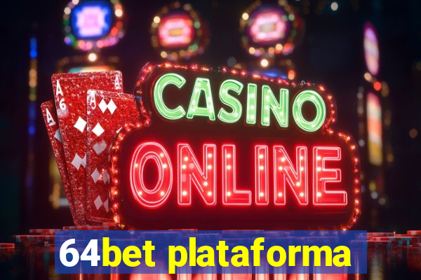 64bet plataforma