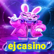 ejcasino