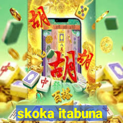 skoka itabuna