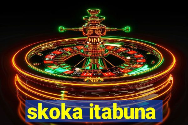 skoka itabuna