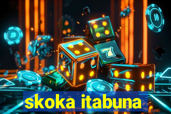 skoka itabuna