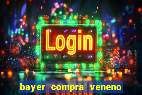 bayer compra veneno de cobra