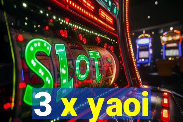 3 x yaoi