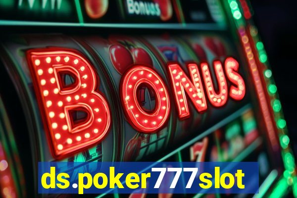 ds.poker777slots.com