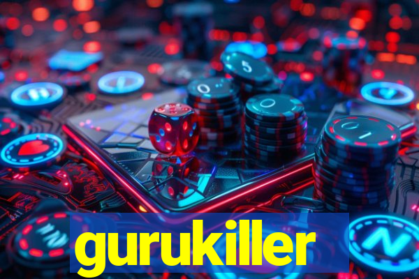 gurukiller