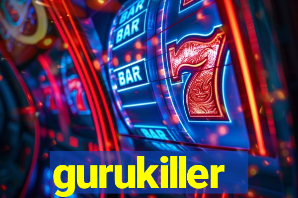 gurukiller
