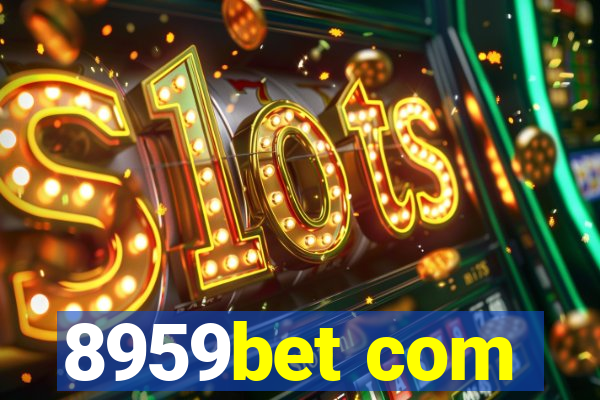 8959bet com