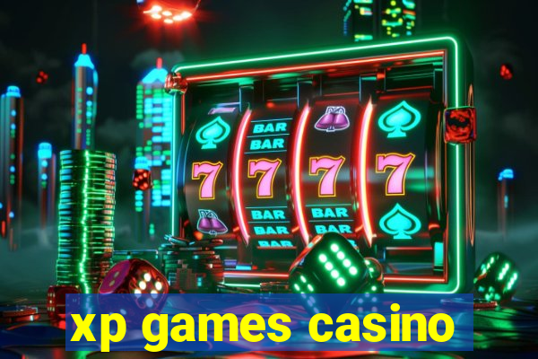 xp games casino