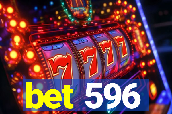 bet 596