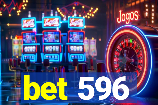 bet 596