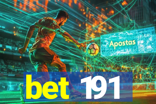 bet 191