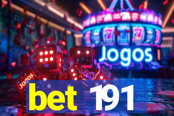 bet 191